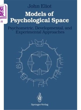 海外直订Models of Psychological Space: Psychometric, Developmental, and Experimental App 心理空间模型:心理测量、发