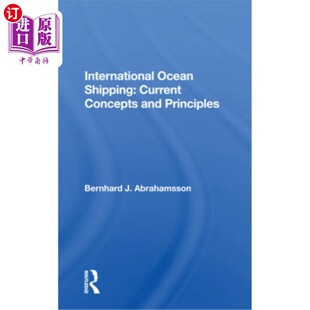 Current Concepts 现行概念和原则 Ocean 国际海运 Shipping Principles 海外直订International and
