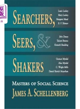 海外直订Searchers, Seers, & Shakers: Masters of Social Science 探索者、先知和震动者:社会科学大师