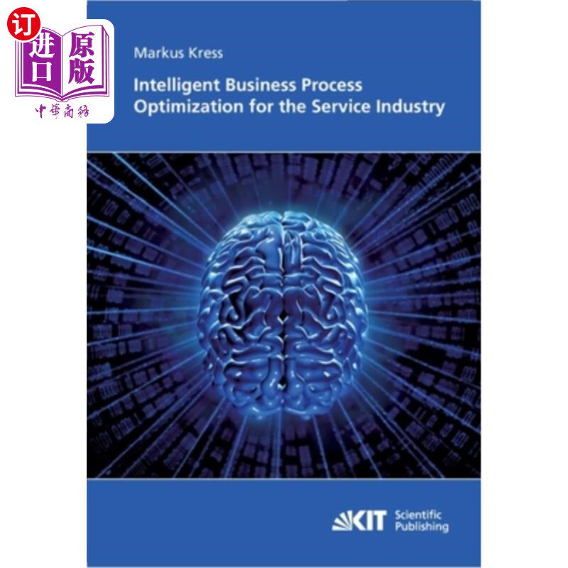海外直订Intelligent Business Process Optimization for the Service Industry 服务业智能业务流程优化