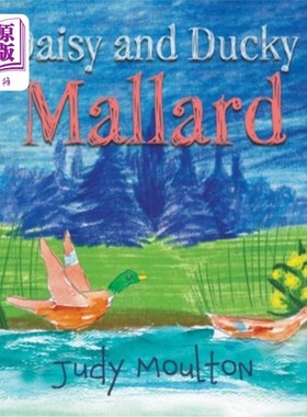 海外直订Daisy and Ducky Mallard 黛西和小鸭鸭