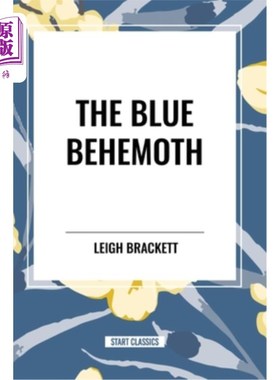 海外直订The Blue Behemoth 蓝色巨兽