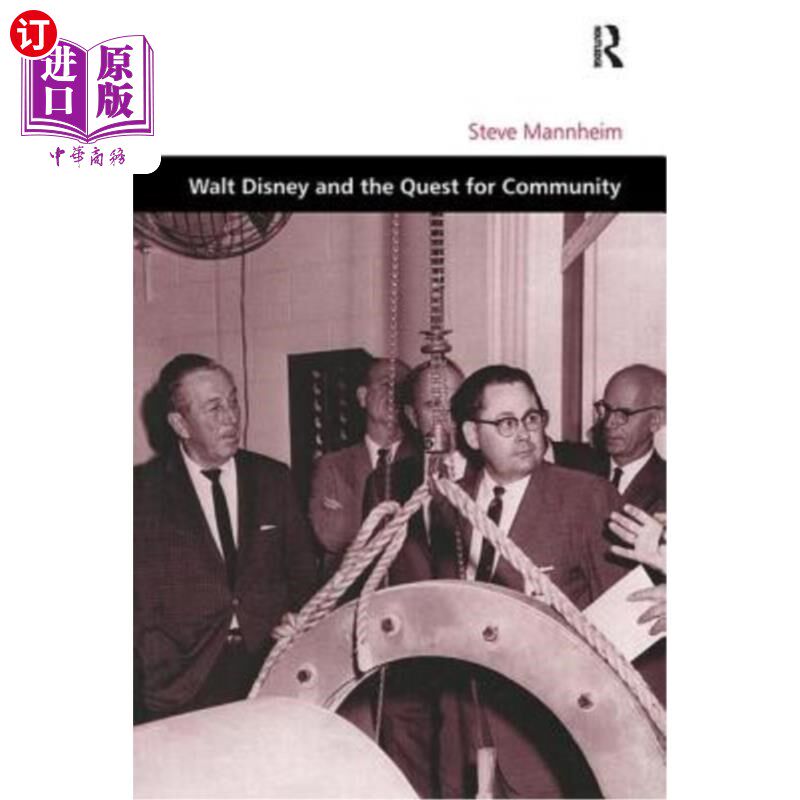 海外直订Walt Disney and the Quest for Community 华特·迪士尼和对社区的追求