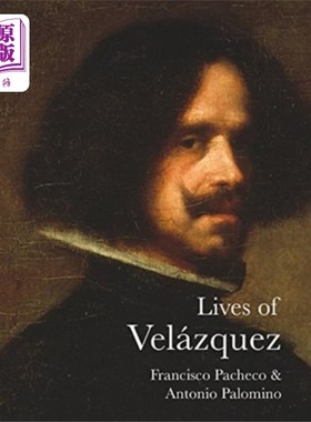 海外直订Lives of Velazquez 委拉斯开兹的生平