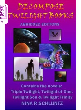 海外直订Decompose Twilight Books: Abridged Editions 分解《暮光之城》书籍：节本