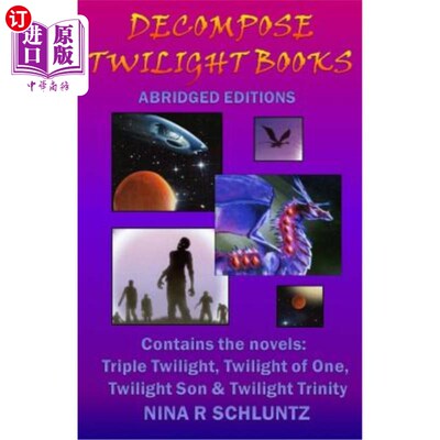 海外直订Decompose Twilight Books: Abridged Editions 分解《暮光之城》书籍：节本
