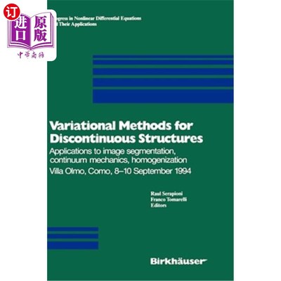 海外直订Variational Methods for Discontinuous Structures: Applications to Image Segmenta 不连续结构的变分方法：应用