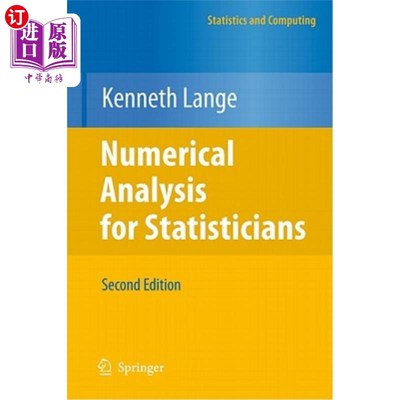海外直订Numerical Analysis for Statisticians 统计学家的数值分析