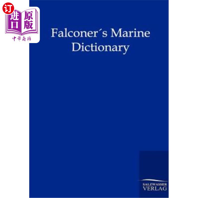 海外直订Falconers Marine Dictionary (1780) 《猎鹰海洋词典》（1780）