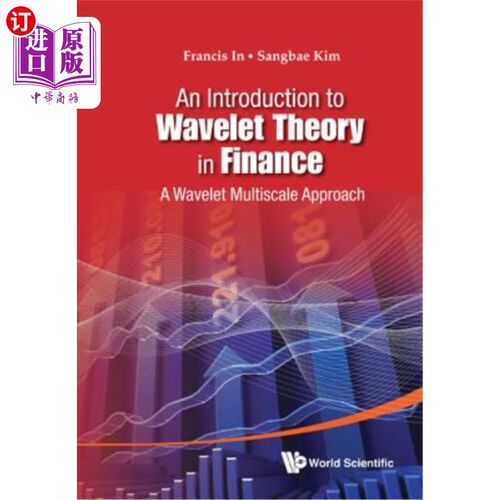 海外直订Introduction to Wavelet Theory in Finance, An: A Wavelet Multiscale Approach 金融学中的小波理论导论：一种小