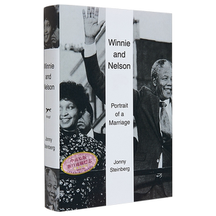 预售 温妮和纳尔逊 前南非总统的婚姻写照 Winnie and Nelson Portrait of a Marriage 英文原版 JONNY STEINBERG【中商原版】