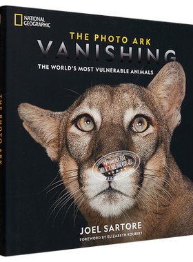 美国国家地理 照片方舟 英文原版 National Geographic The Photo Ark Vanishing The World S Most Vulnerable Animals 【中