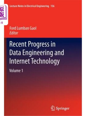 海外直订Recent Progress in Data Engineering and Internet Technology: Volume 1 数据工程与互联网技术的最新进展:第1卷