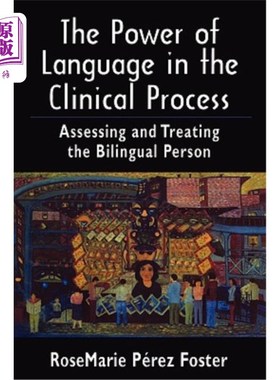 海外直订医药图书The Power of Language in the Clinical Process: Assessing and Treating the Biling 语言在临床过程中的