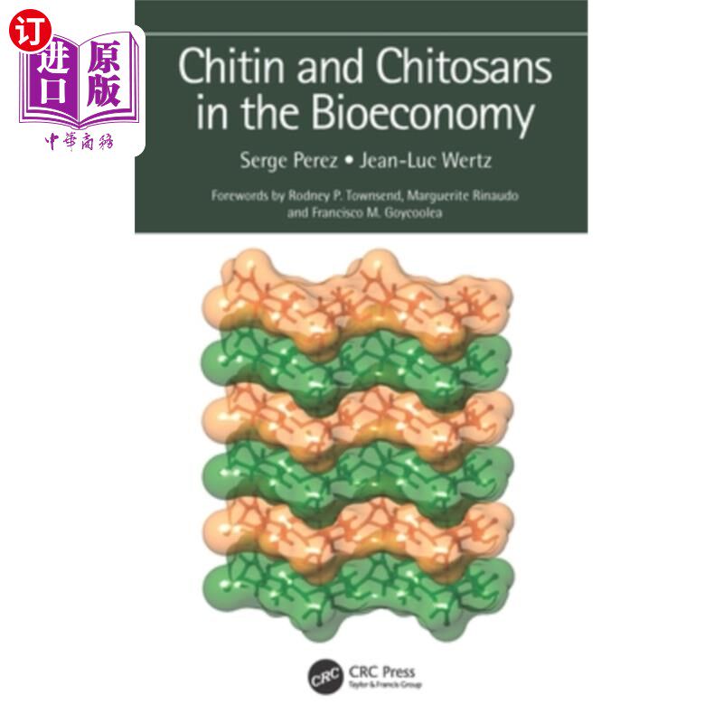 海外直订Chitin and Chitosans in the Bioeconomy 生物经济中的甲壳素和壳聚糖