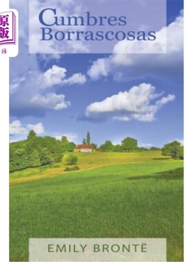 海外直订西班牙语 Cumbres Borrascosas (Wuthering Heights, Spanish Edition) 波拉斯科萨斯山（呼啸山庄，西班牙语版）