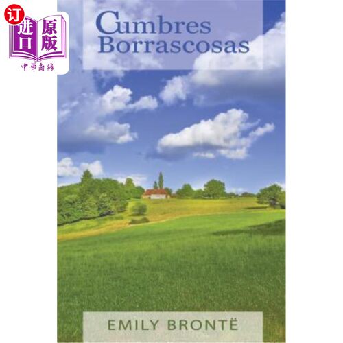 海外直订西班牙语 Cumbres Borrascosas (Wuthering Heights, Spanish Edition) 波拉斯科萨斯山（呼啸山庄，西班牙语版）