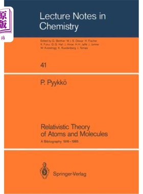 海外直订Relativistic Theory of Atoms and Molecules: A Bibliography 1916-1985 原子和分子的相对论理论：参考文献1916-1985