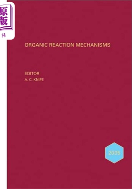 现货 有机反应机理 2005 Organic Reaction Mechanisms 2005 英文原版 AC Knipe【中商原版】