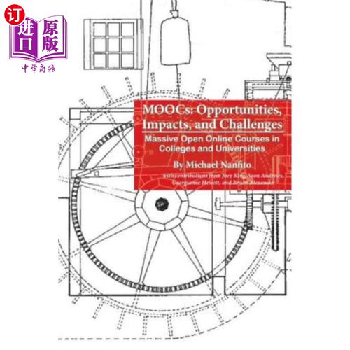 海外直订MOOCs: Opportunities, Impacts, and Challenges: Massive Open Online Courses in Co MOOC：机遇、影响和挑战：高