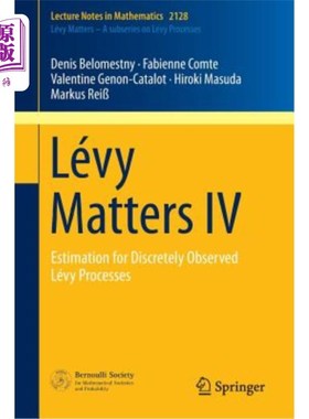 海外直订Lévy Matters IV: Estimation for Discretely Observed Lévy Processes Lévy物质IV:离散观测Lévy过程的估计