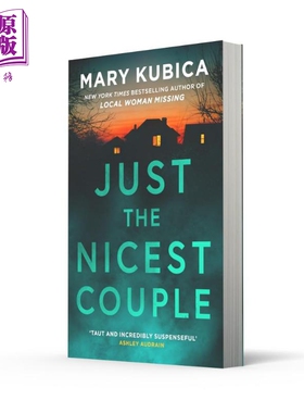 预售 神仙眷侣 英文原版 Just the Nicest Couple Mary Kubica 玛丽 库比卡 悬疑流行小说【中商原版】