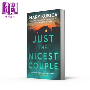 Just 预售 中商原版 悬疑流行小说 Nicest 神仙眷侣 玛丽 Mary the Couple Kubica 库比卡 英文原版