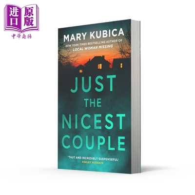 预售 神仙眷侣 英文原版 Just the Nicest Couple Mary Kubica 玛丽 库比卡 悬疑流行小说【中商原版】