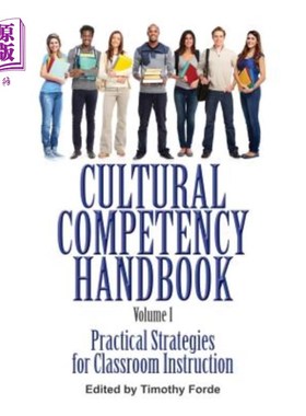 海外直订Cultural Competency Handbook, Volume I: Practical Strategies for Classroom Instr 文化能力手册，第一卷：课堂
