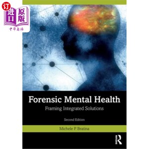 海外直订Forensic Mental Health: Framing Integrated Solutions 法医心理健康:框架综合解决方案