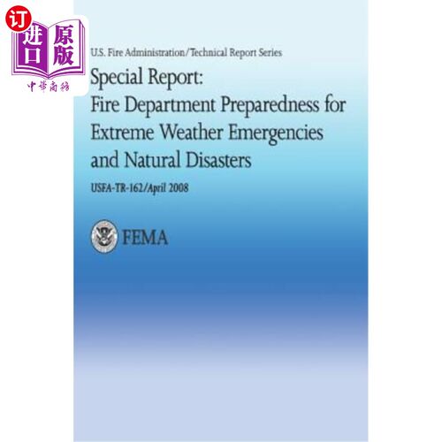 海外直订Special Report: Fire Department Preparedness for Extreme Weather Emergencies and