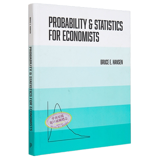 预售 经济学家的概率与统计 Probability and Statistics for Economists 英文原版 Bruce Hansen【中商原版】