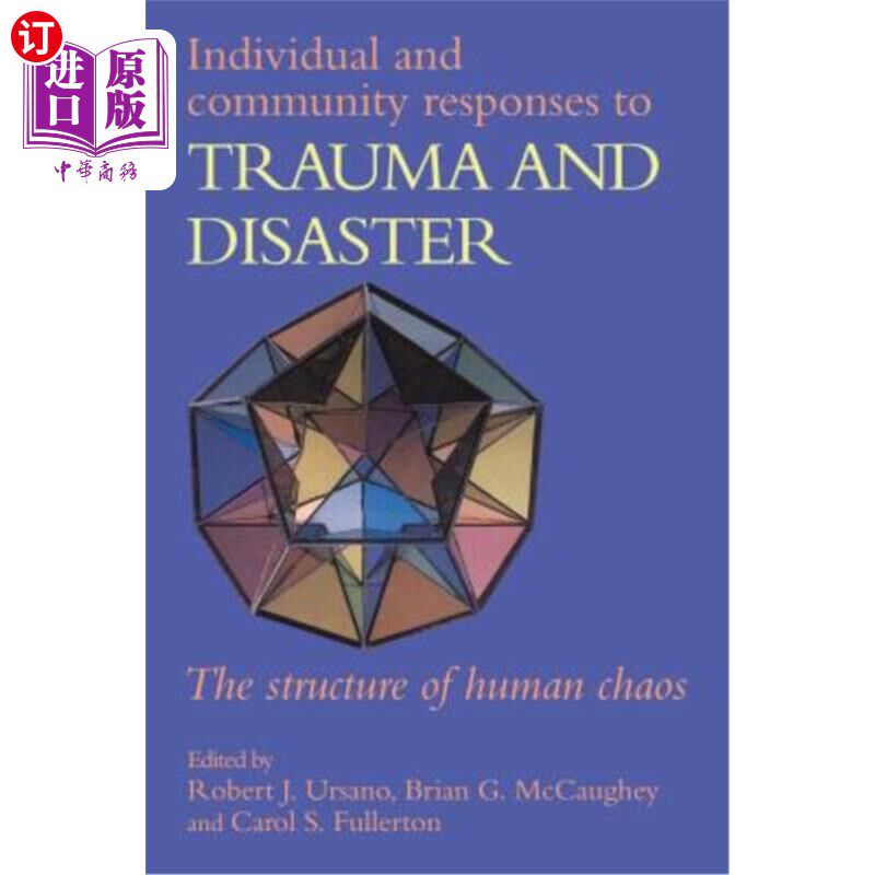 海外直订医药图书Individual and Community Responses to Trauma and Disaster: The Structure of Huma 个人和社区对创伤和