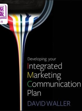 海外直订Developing Your Integrated Marketing Communicati... 制定你的整合营销传播计划