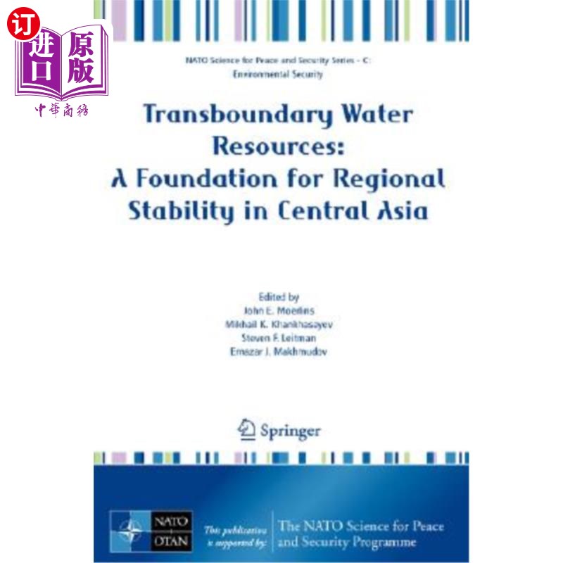 海外直订Transboundary Water Resources: A Foundation for Regional Stability in Central As 跨界水资源:中亚地区稳定的