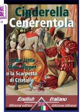 海外直订Cinderella - Cenerentola: Bilingual parallel text - Bilingue con testo a fronte: 灰姑娘:双语视差文本，对面