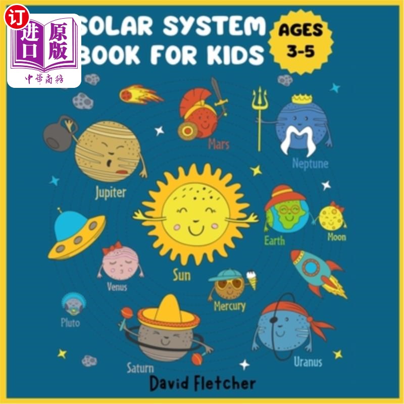 海外直订Solar System Book for Kids Ages 3-5: 8 Little Planets Book for Preschool and Kin 为3-5岁儿童准备的太阳系书