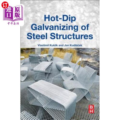 海外直订Hot-Dip Galvanizing of Steel Structures 钢结构的热浸镀锌