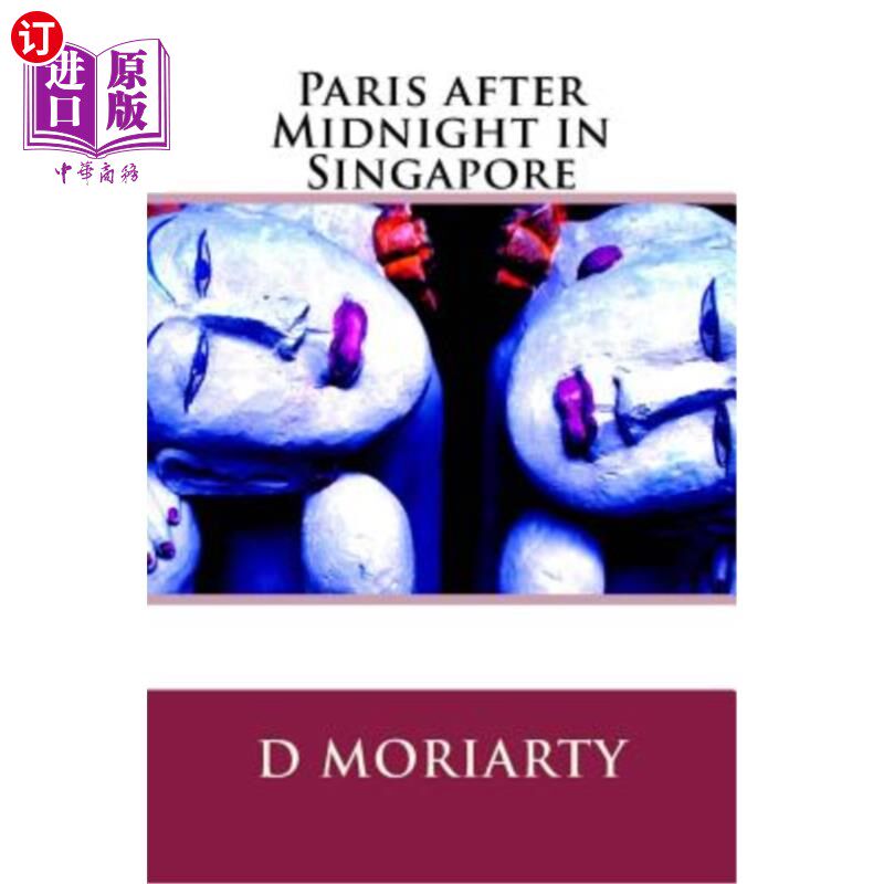 海外直订Paris after Midnight in Singapore 新加坡午夜后的巴黎