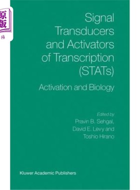 海外直订Signal Transducers and Activators of Transcription (Stats): Activation and Biolo 信号转导器和转录激活器(Sta