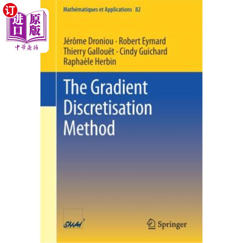 海外直订The Gradient Discretisation Method 梯度离散化方法