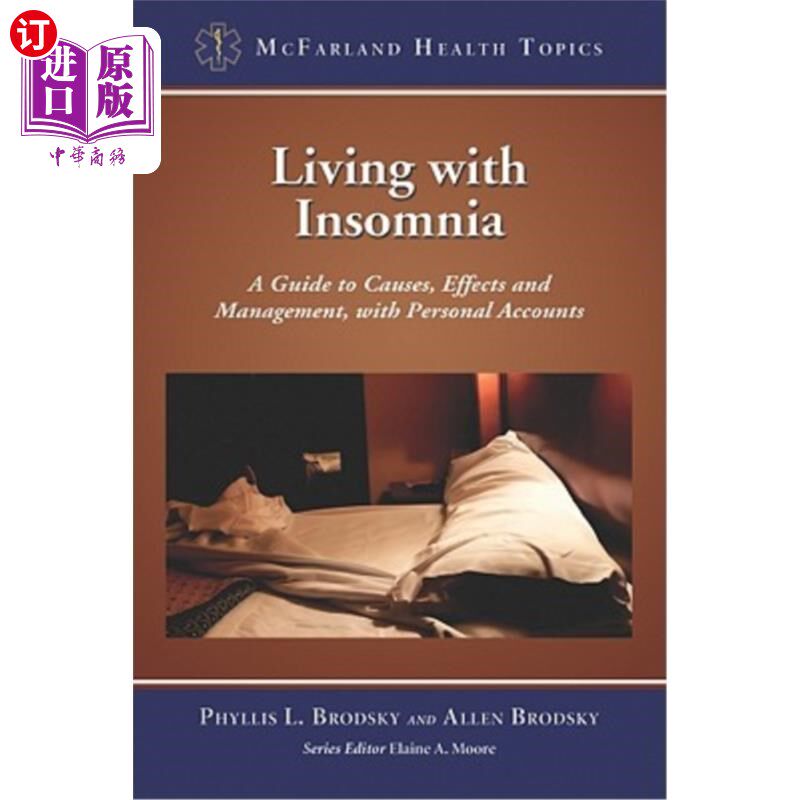 海外直订医药图书Living with Insomnia: A Guide to Causes, Effects and Management, with Personal A 失眠生活：原因、影