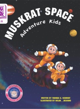海外直订Muskrat Space Adventures Kids 麝鼠太空探险队