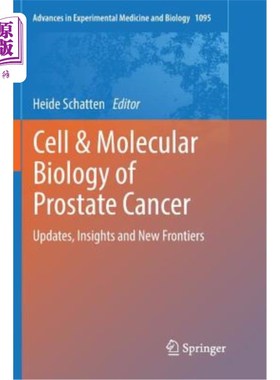 海外直订Cell & Molecular Biology of Prostate Cancer: Updates, Insights and New Frontiers 前列腺癌的细胞和分子生物学