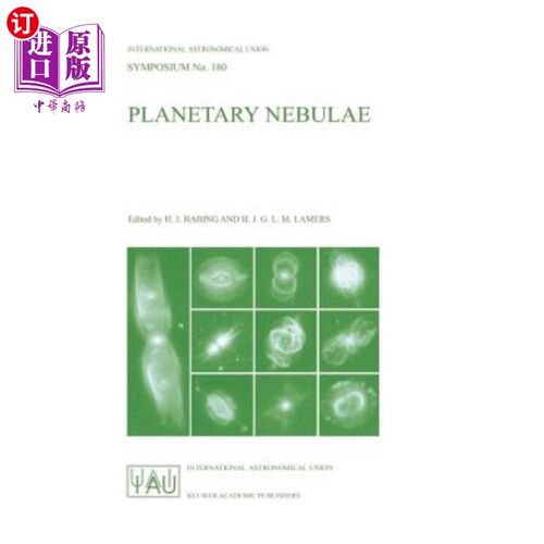海外直订Planetary Nebulae: Proceedings of the 180th Symposium of the International Astro 行星星云：国际天文学联合会