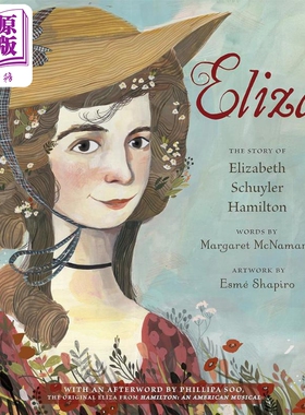 现货 伊丽莎白 斯凯勒 汉密尔顿的故事 Esme Shapiro Eliza The Story Of Elizabeth 英文原版 儿童图画传记人文百科【中商原版】