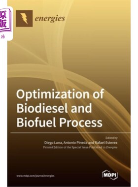 海外直订Optimization of Biodiesel and Biofuel Process 生物柴油及生物燃料工艺的优化