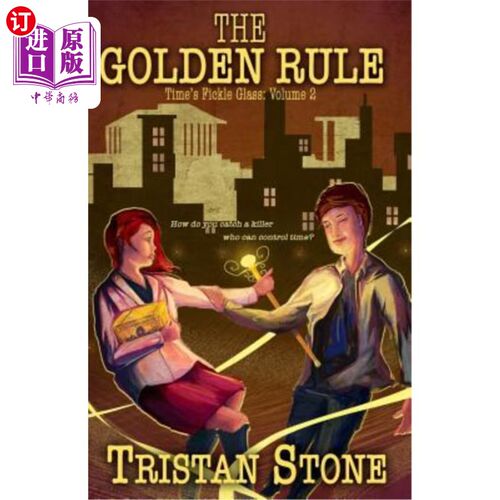 海外直订The Golden Rule: Time's Fickle Glass Vol. II 黄金法则：时间易变的玻璃第二卷