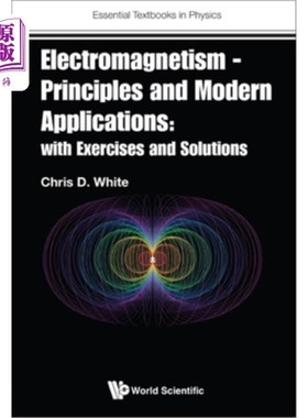 海外直订Electromagnetism - Principles and Modern Applications: With Exercises and Soluti 电磁学-原理和现代应用:练习