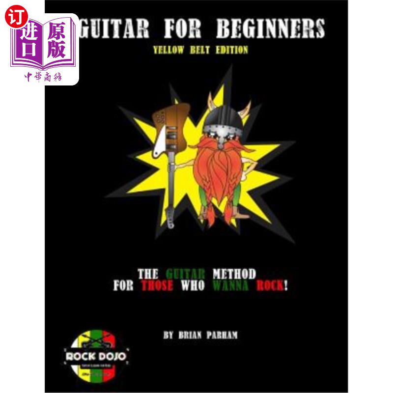 海外直订Guitar for Beginners: Rock Dojo: Yellow Belt Edition 初学者吉他:摇滚道场:黄腰带版